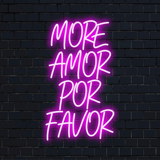 Custom LED neon sign displaying More Amor Por Favor in stylish script; perfect for personalized wall decor.