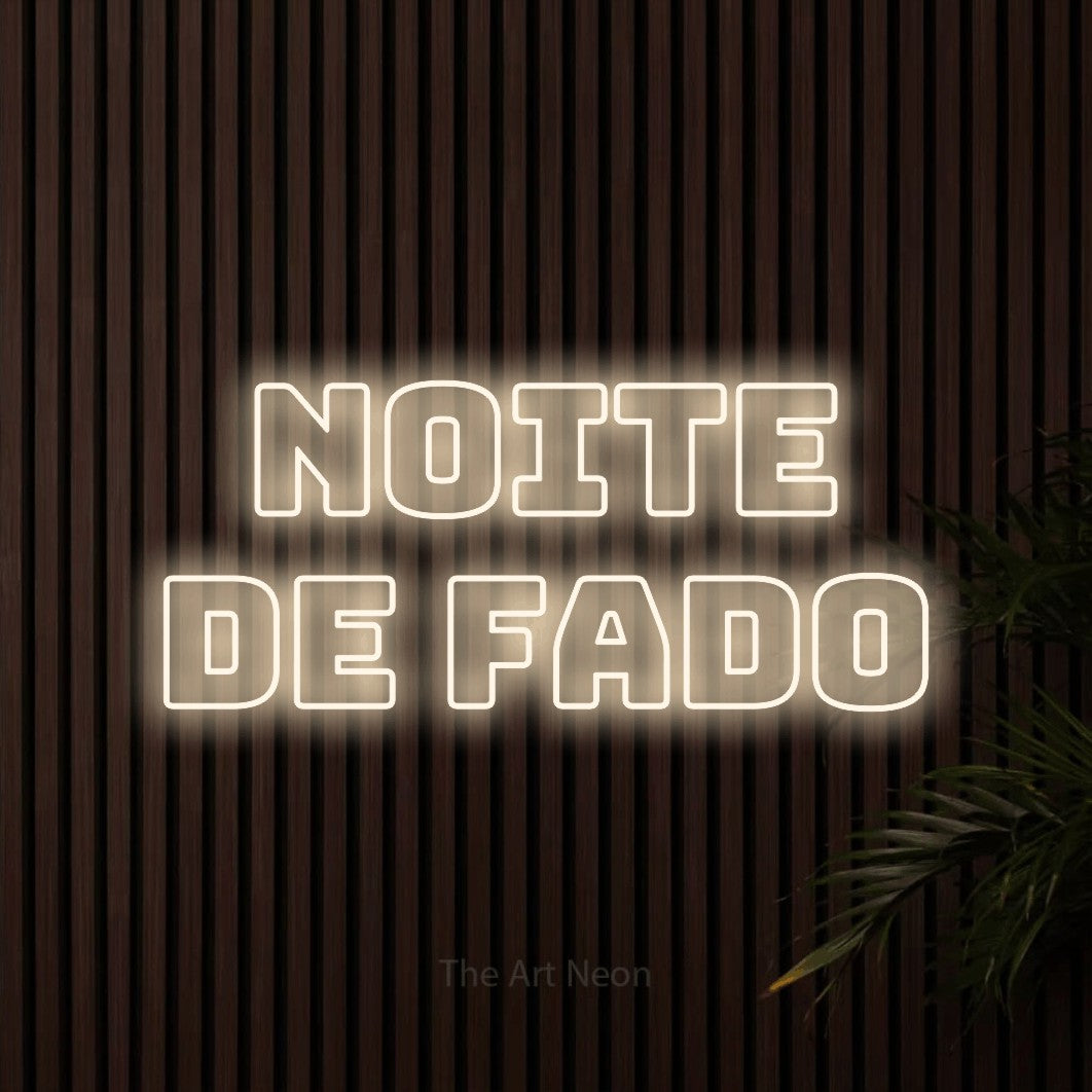 LED neon sign reading “Noite de Fado”, arranged in 2 lines.