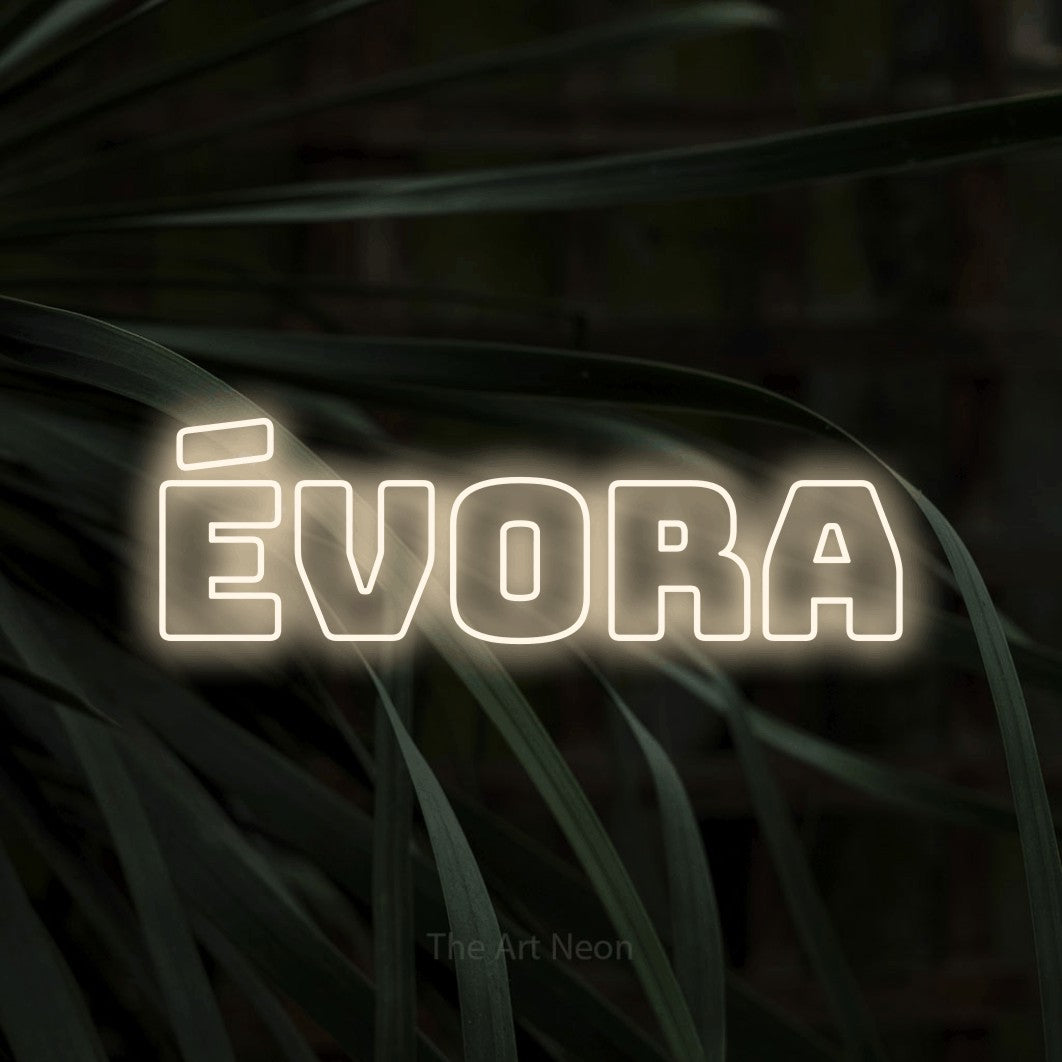 LED neon sign reading “évora”, arranged in a single line.