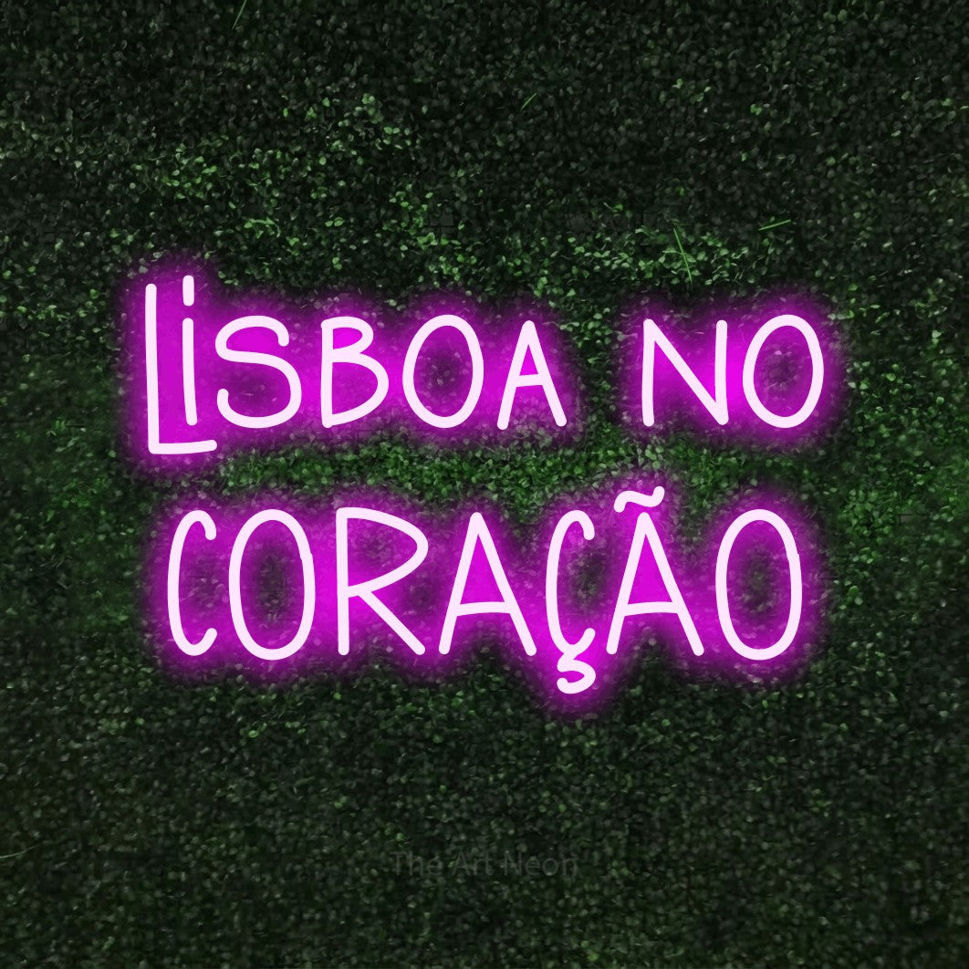 LED neon sign reading “lisboa no CORAÇÃO”, arranged in 2 lines.