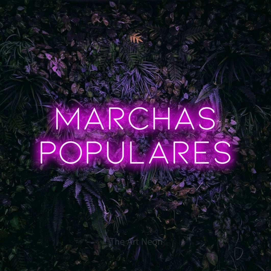 LED neon sign reading “marchas POPULARES”, arranged in 2 lines.