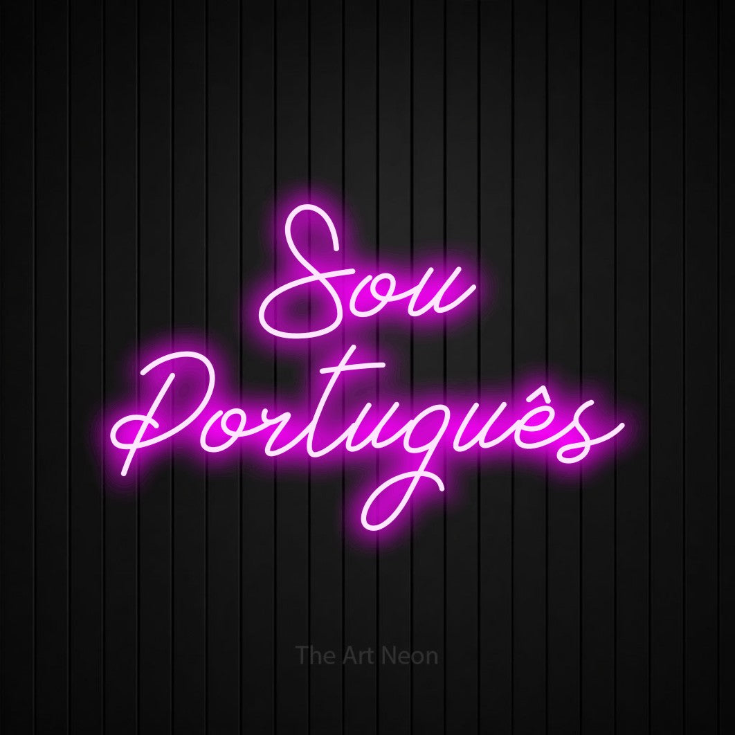 LED neon sign reading “Sou Português”, arranged in 2 lines.