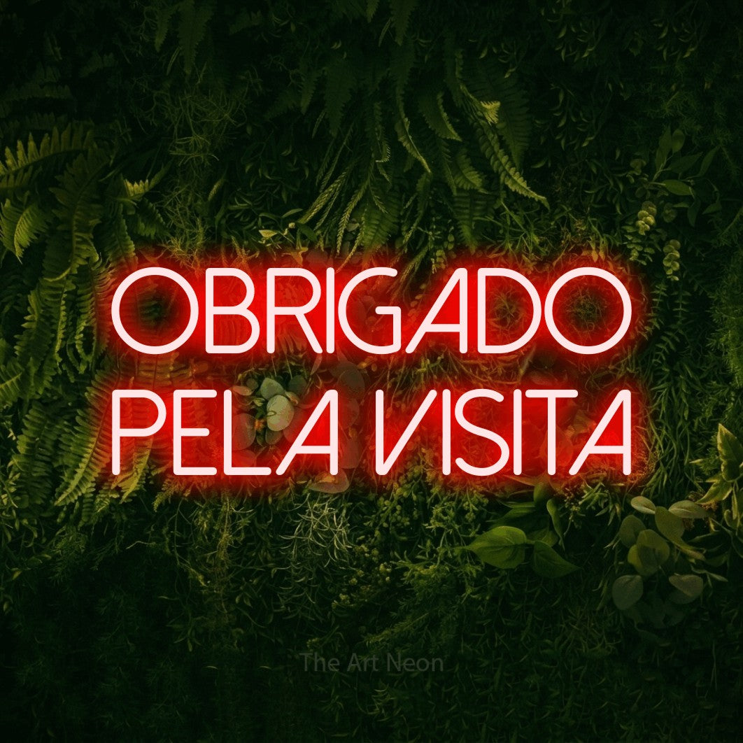 LED neon sign reading “Obrigado Pela Visita”, arranged in 2 lines.