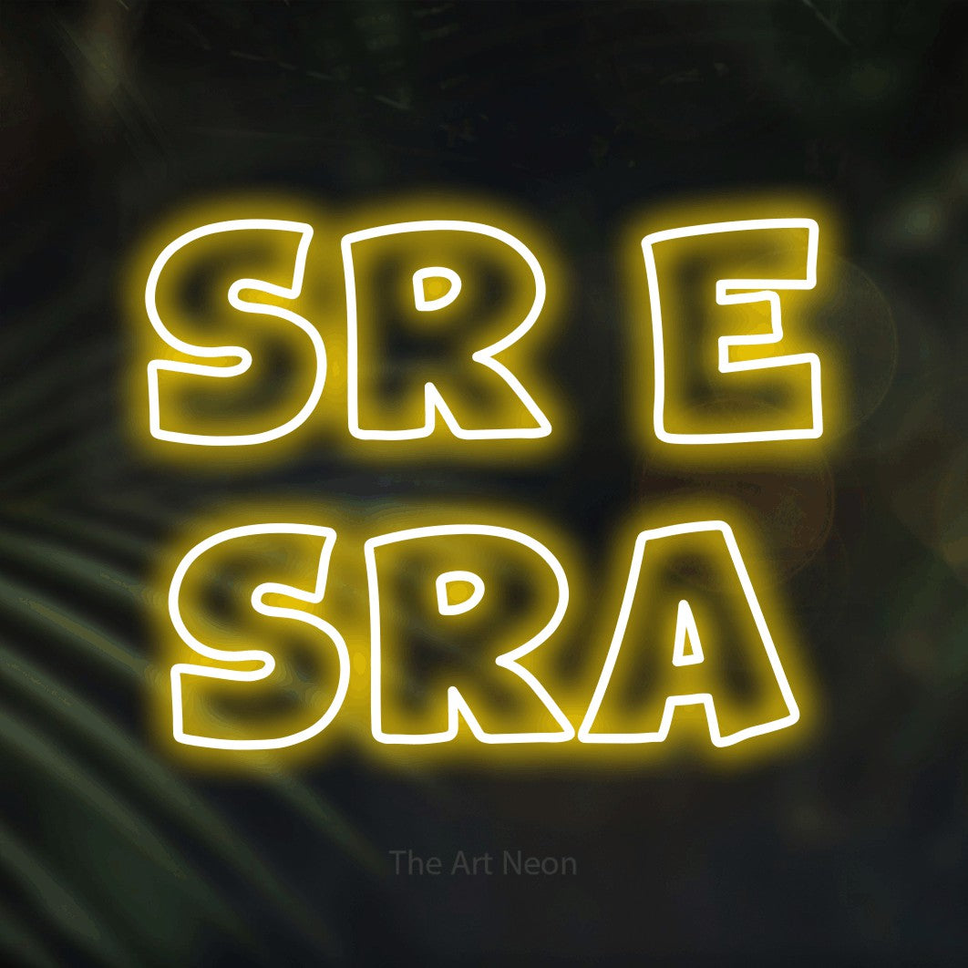 LED neon sign reading “SR E SRA”, arranged in 2 lines.