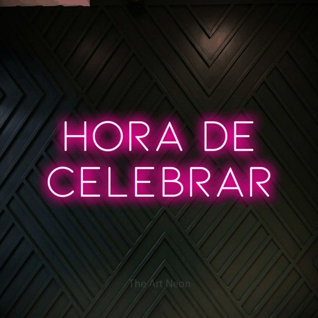 LED neon sign reading “HORA DE CELEBRAR”, arranged in 2 lines.