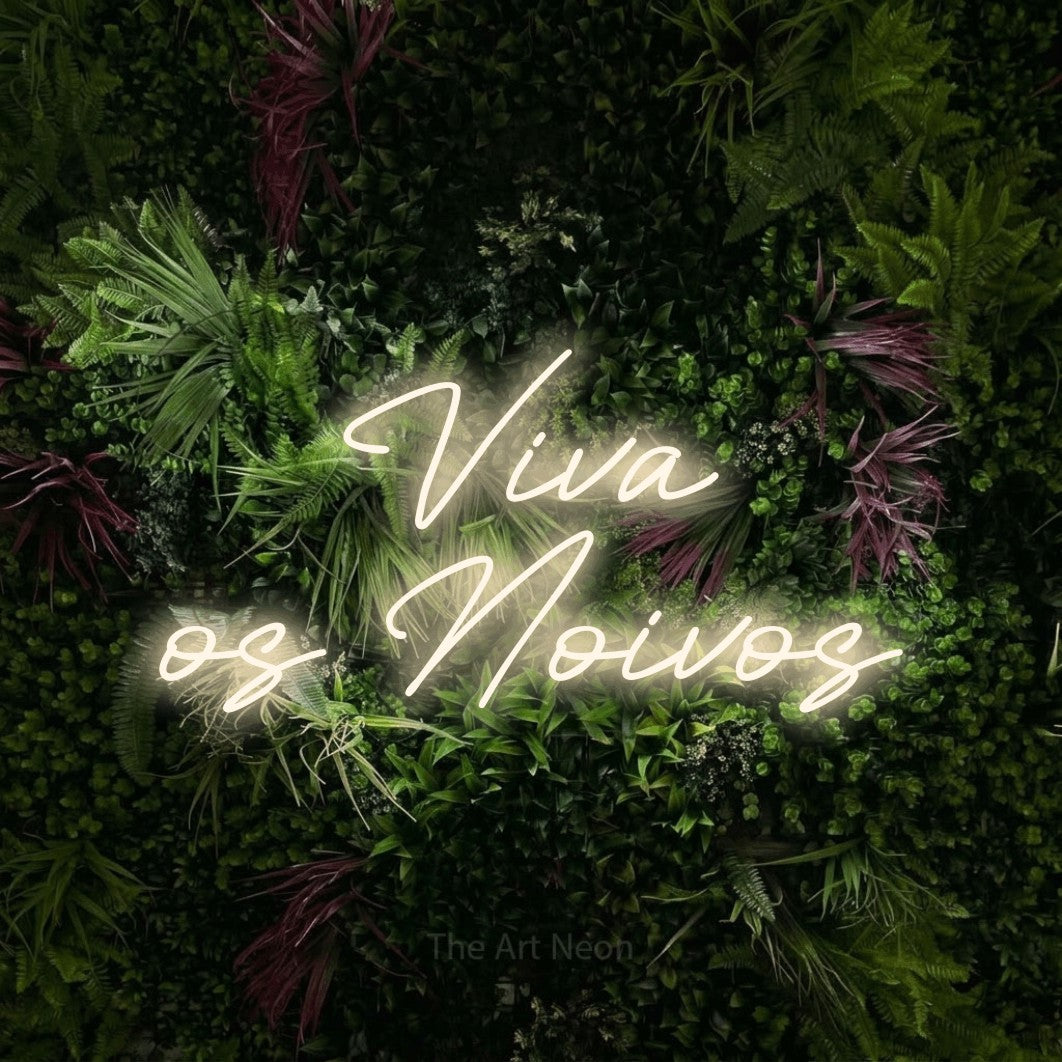 LED neon sign reading “Viva os Noivos”, arranged in 2 lines.