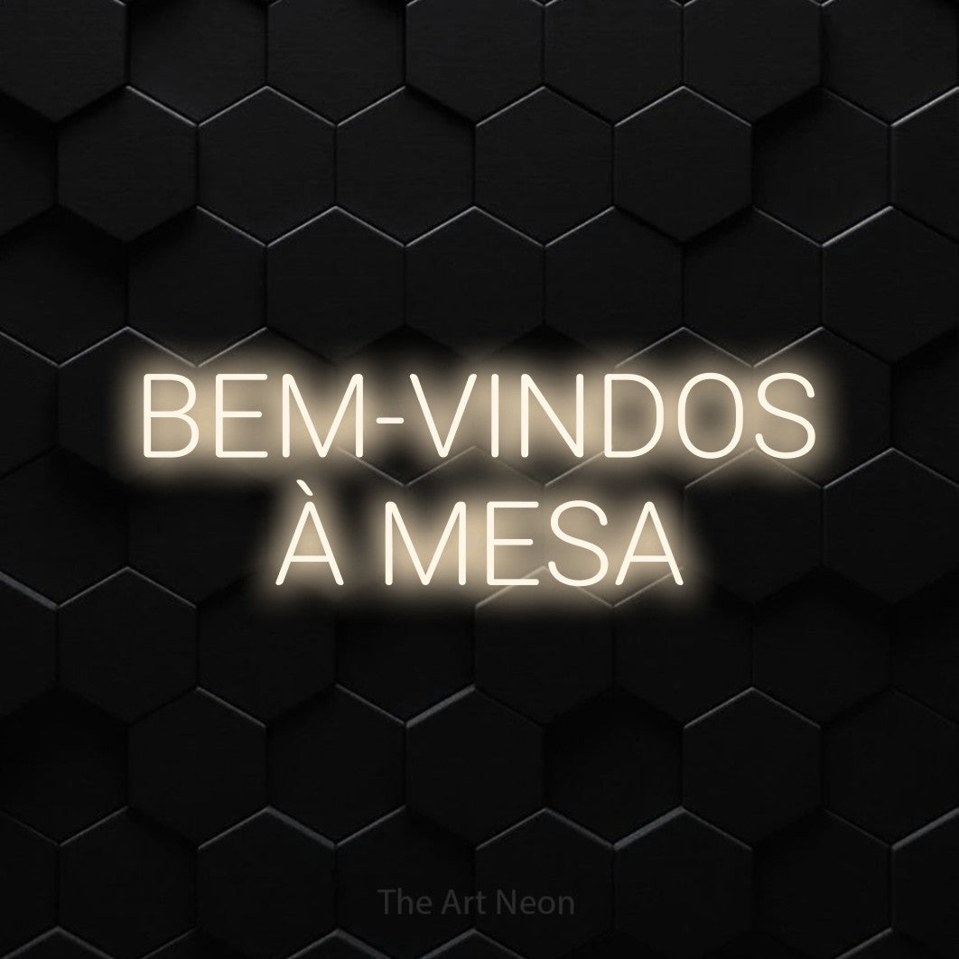 LED neon sign reading “BEM-VINDOS À MESA”, arranged in 2 lines.