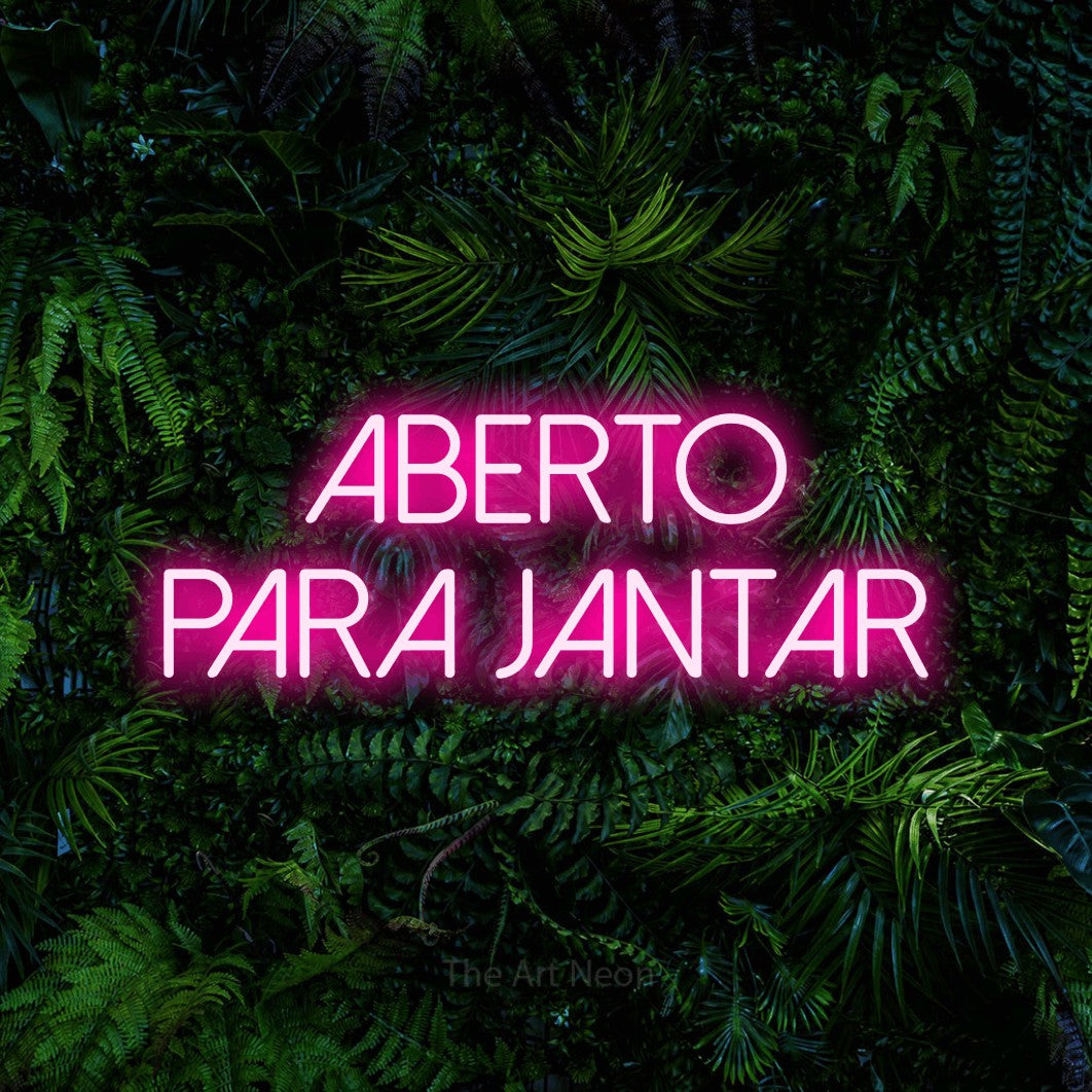 LED neon sign reading “ABERTO para jantar”, arranged in 2 lines.