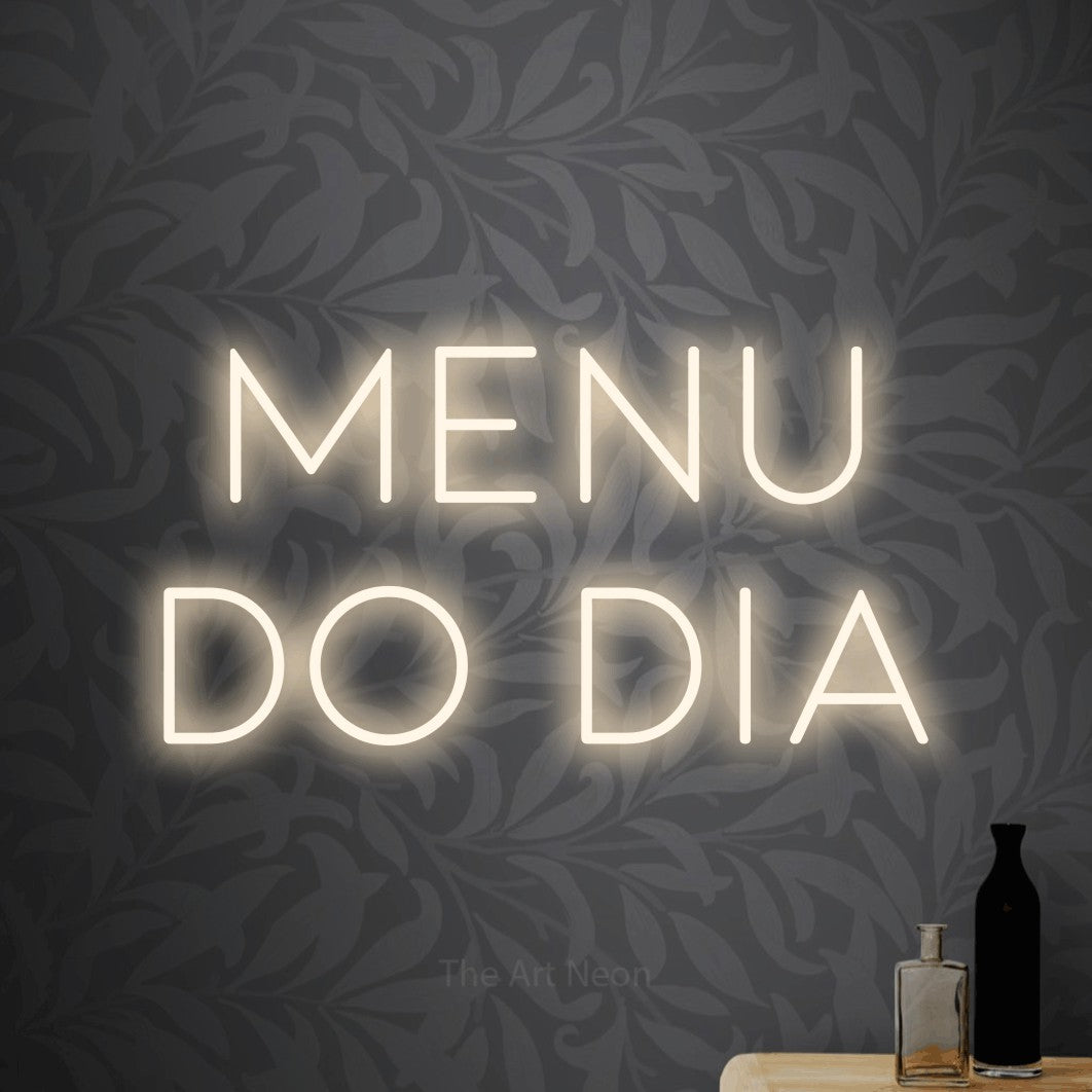 LED neon sign reading “MENU DO DIA”, arranged in 2 lines.