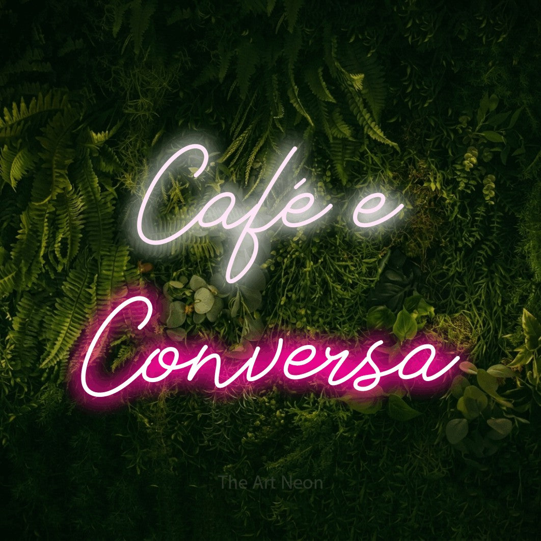 LED neon sign reading “Café e Conversa”, arranged in 2 lines.