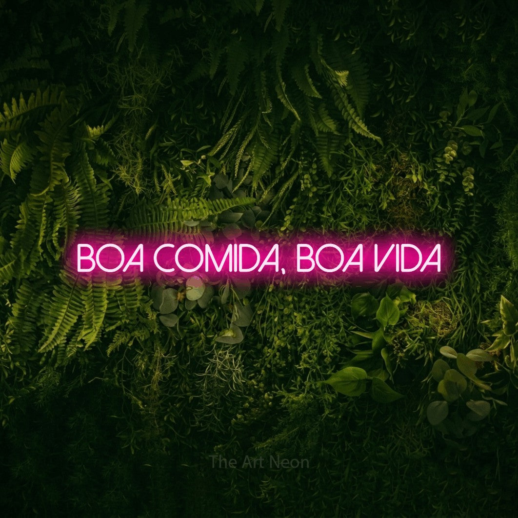 LED neon sign reading “Boa Comida, Boa Vida”, arranged in a single line.