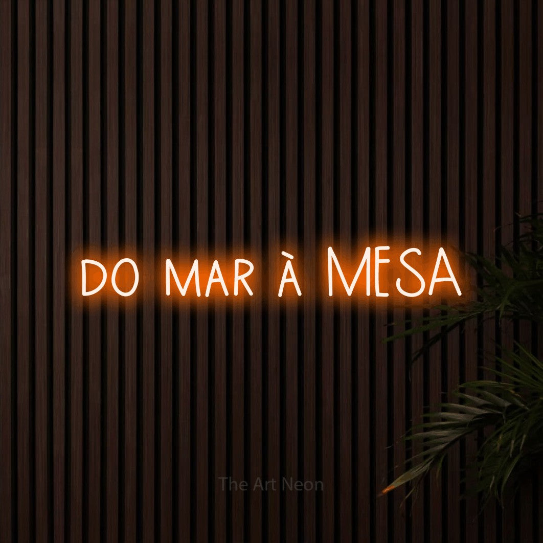 LED neon sign reading “do mar à MESA”, arranged in a single line.