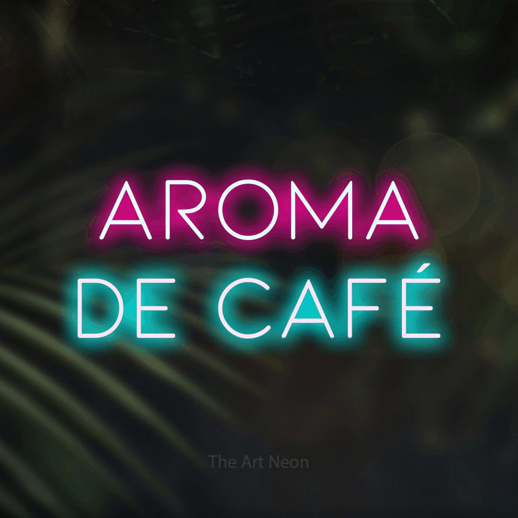 LED neon sign reading “AROMA de café”, arranged in 2 lines.