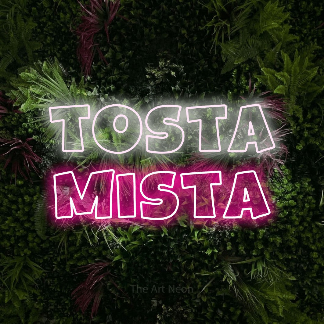LED neon sign reading “TOSTA mista”, arranged in 2 lines.
