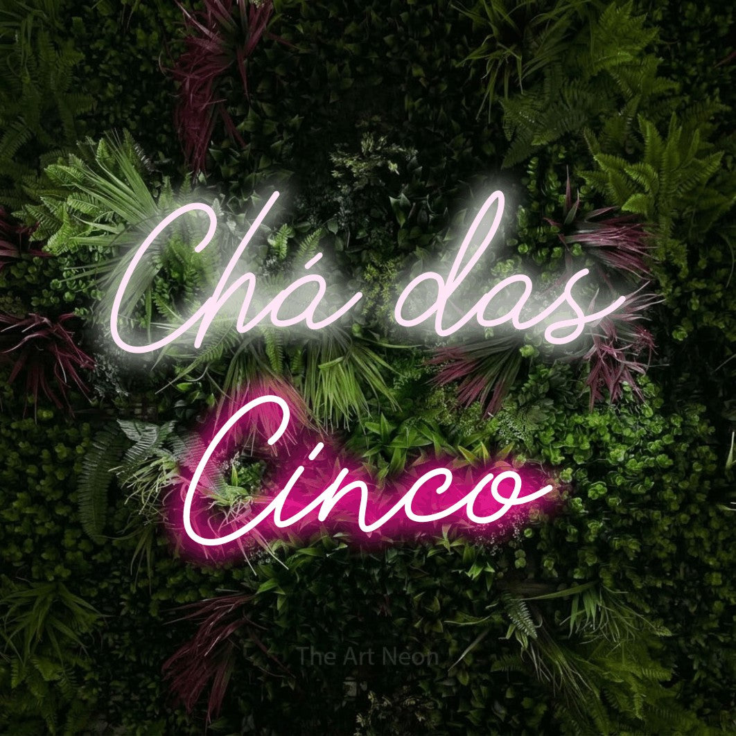 LED neon sign reading “Chá das Cinco”, arranged in 2 lines.