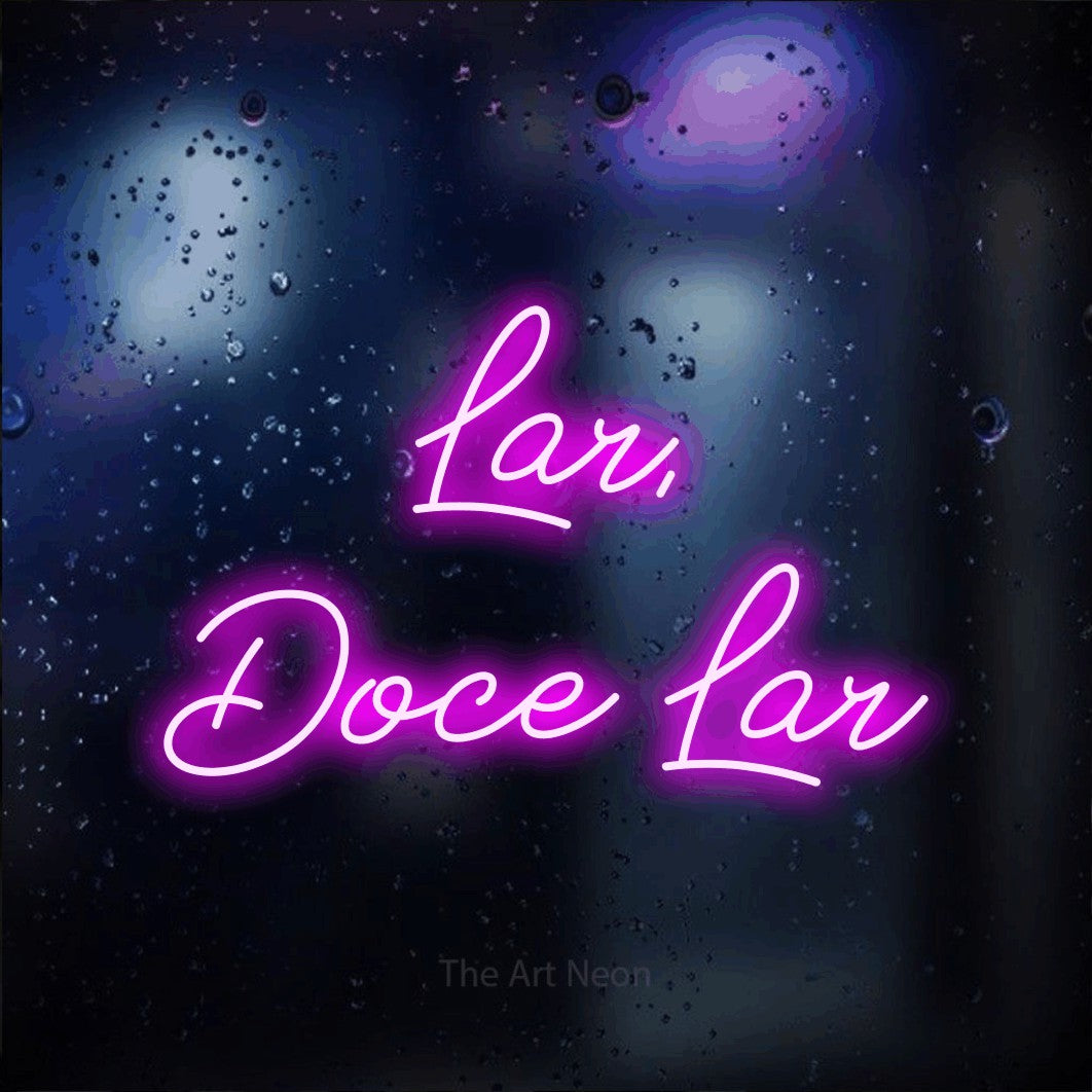 LED neon sign reading “Lar, Doce Lar”, arranged in 2 lines.