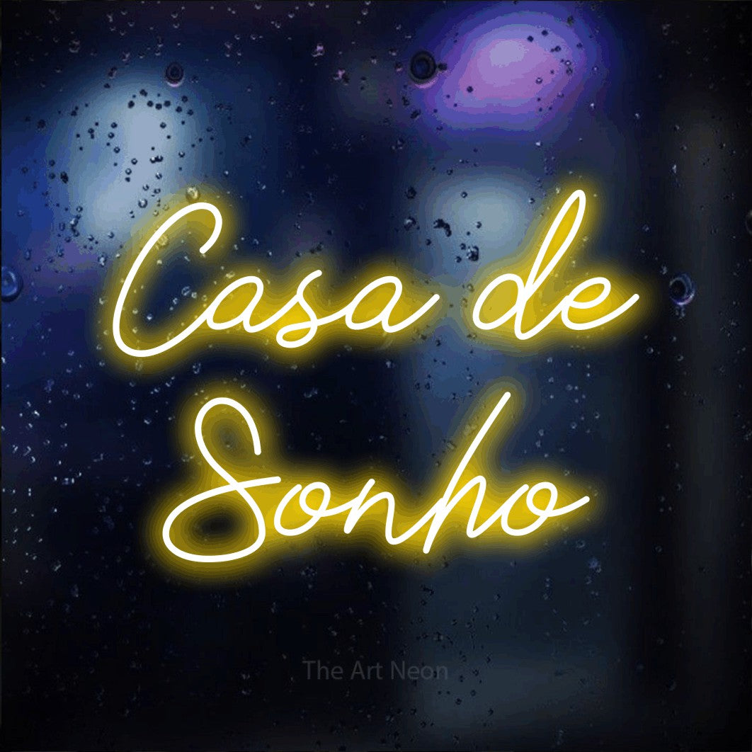 LED neon sign reading “Casa de Sonho”, arranged in 2 lines.