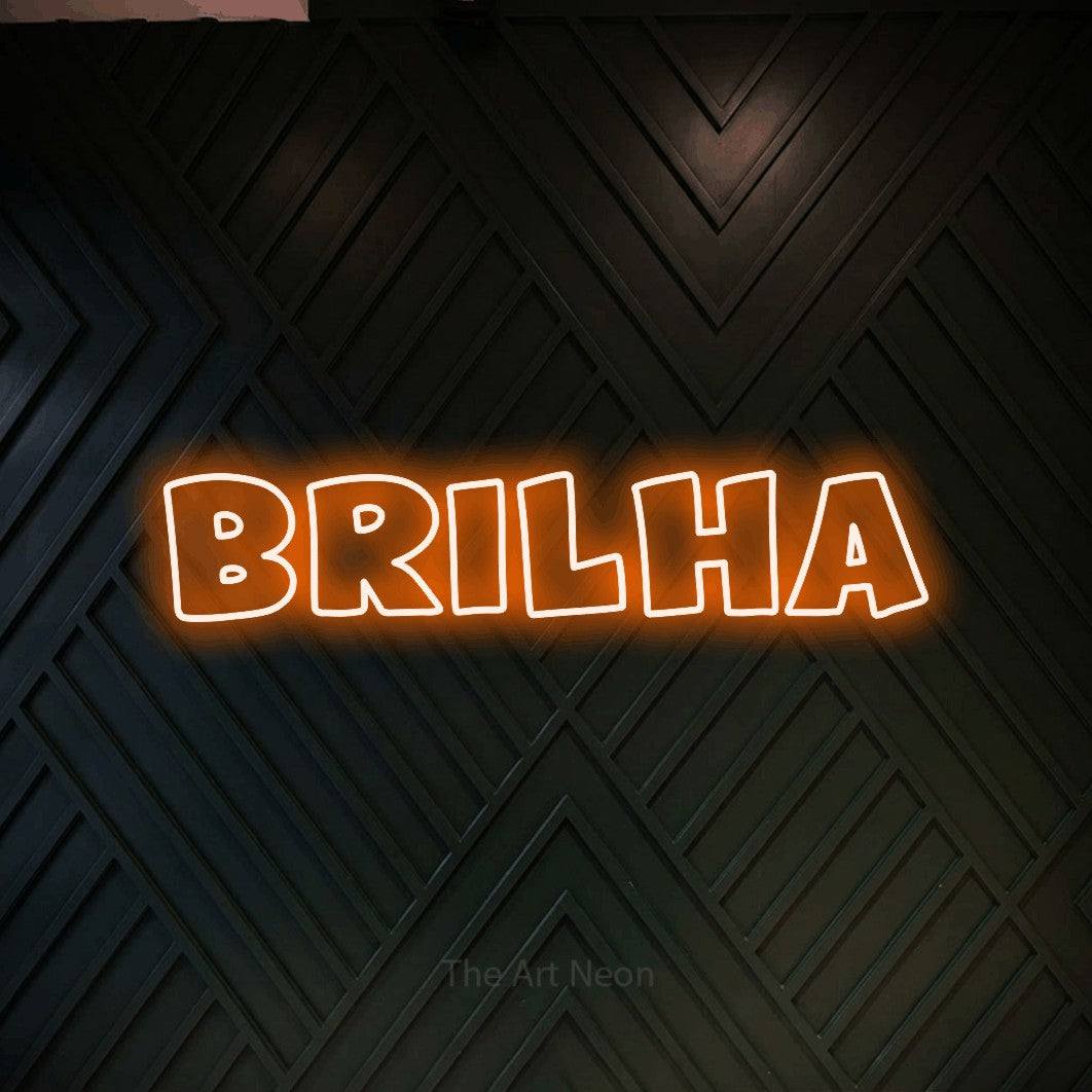 LED neon sign reading “BRILHA”, arranged in a single line.