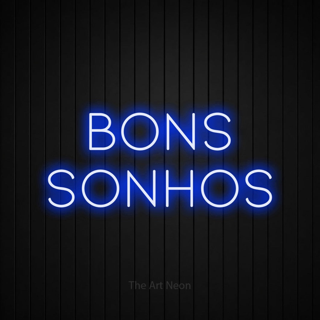 LED neon sign reading “BONS SONHOS”, arranged in 2 lines.