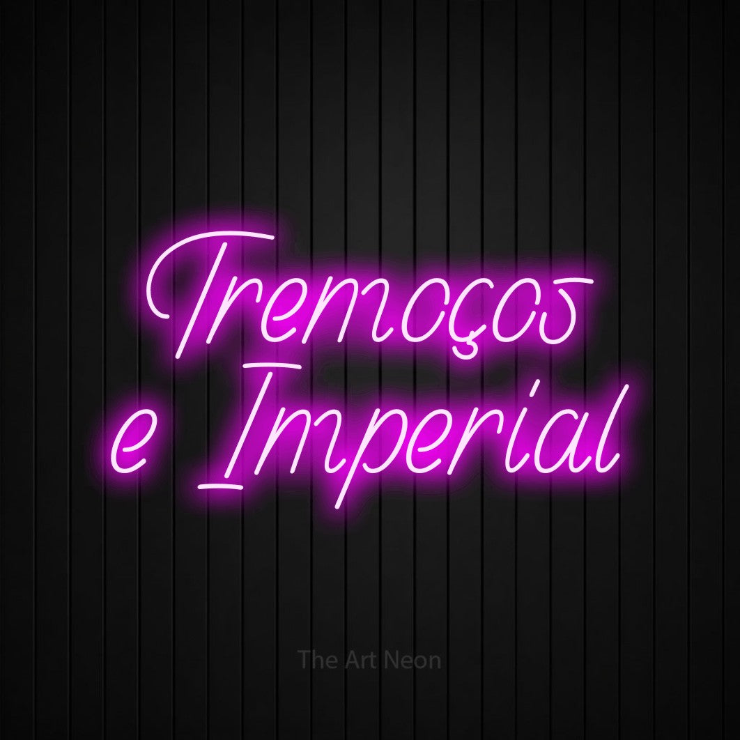 LED neon sign reading “Tremoços e Imperial”, arranged in 2 lines.