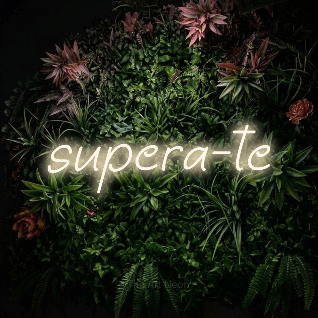 LED neon sign reading “supera-te”, arranged in a single line.