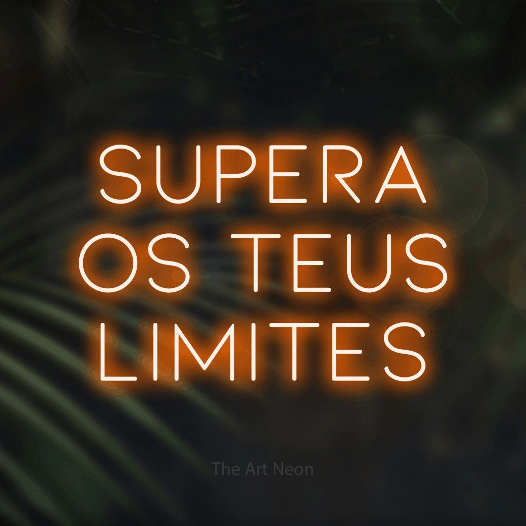 LED neon sign reading “SUPERA OS TEUS LIMITES”, arranged in 3 lines.