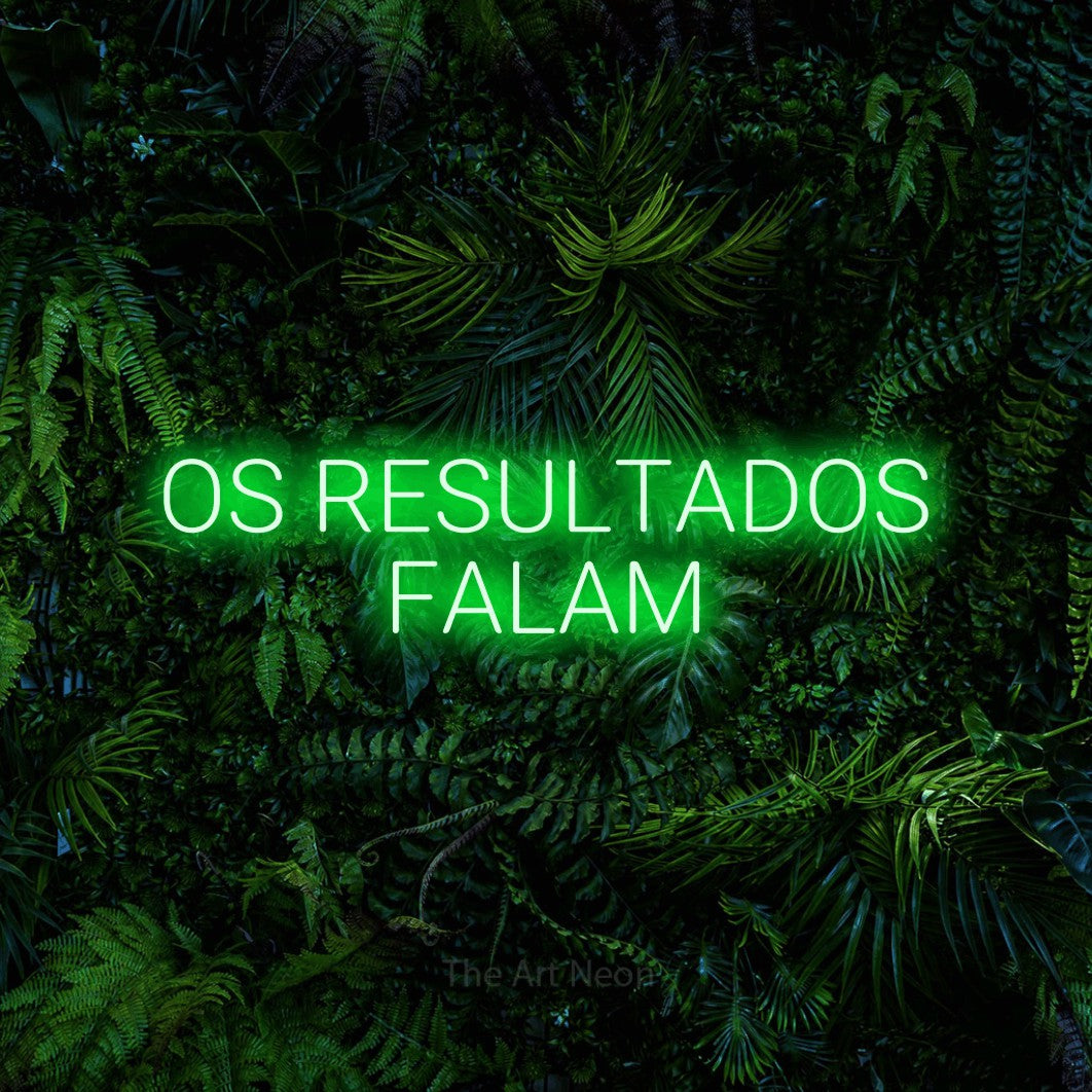 LED neon sign reading “OS RESULTADOS FALAM”, arranged in 2 lines.