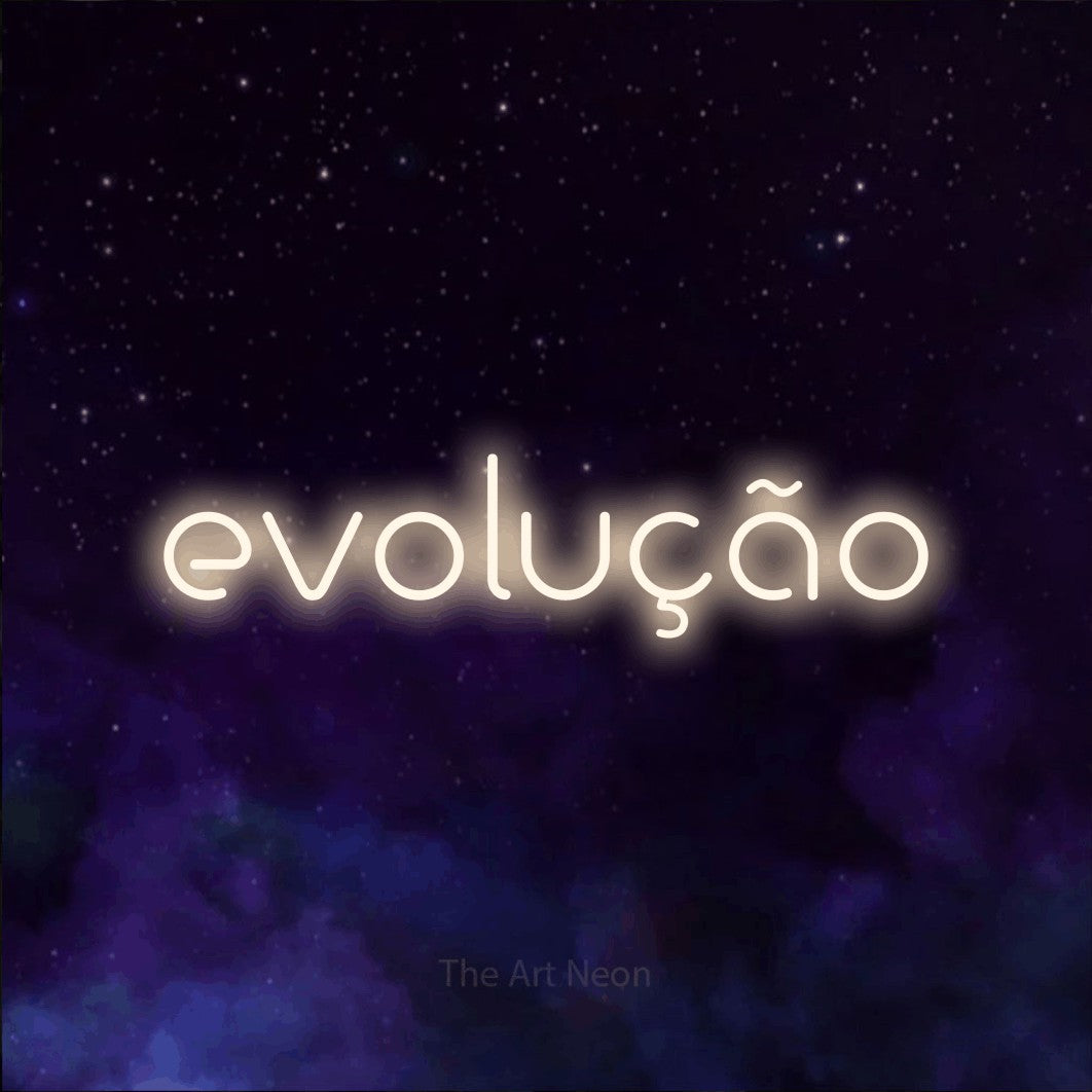 LED neon sign reading “evolução”, arranged in a single line.