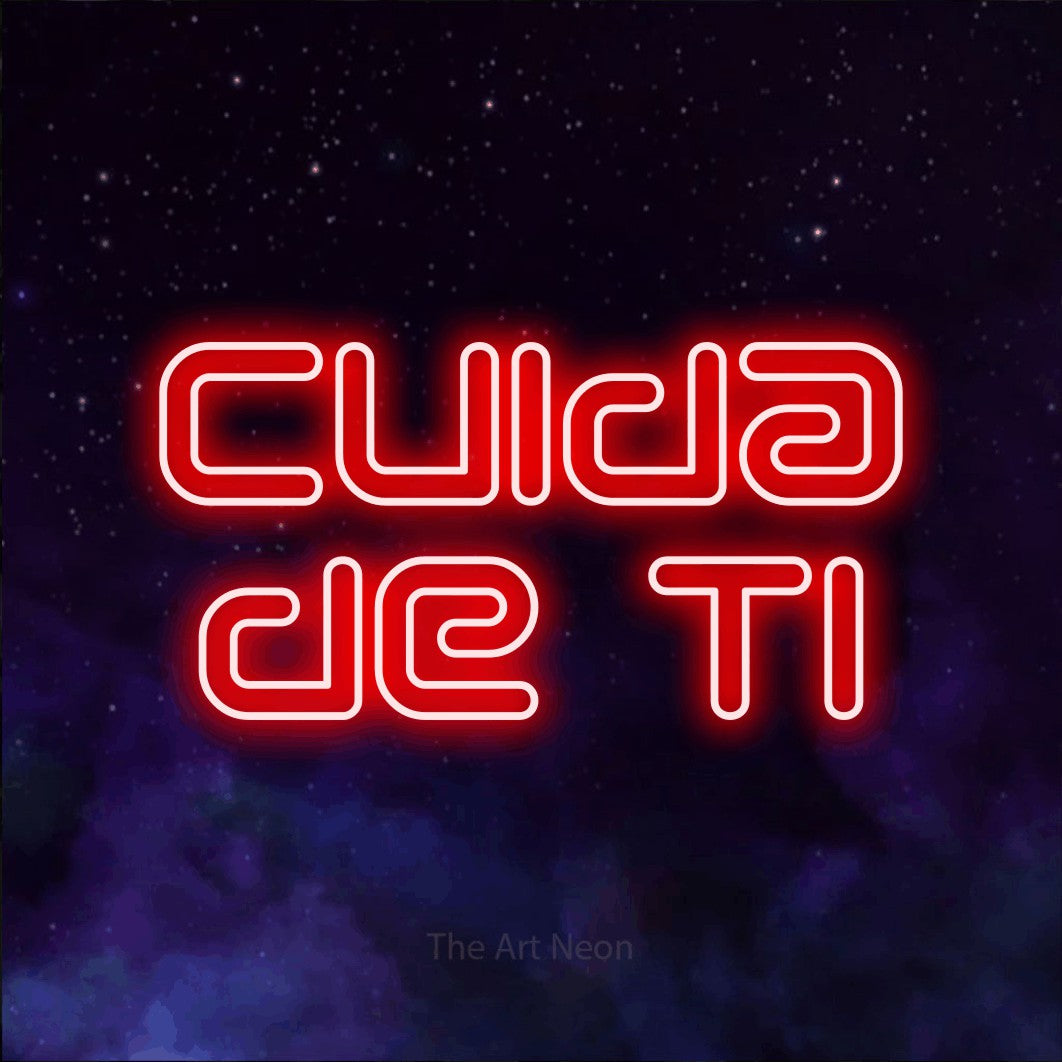 LED neon sign reading “Cuida de Ti”, arranged in 2 lines.