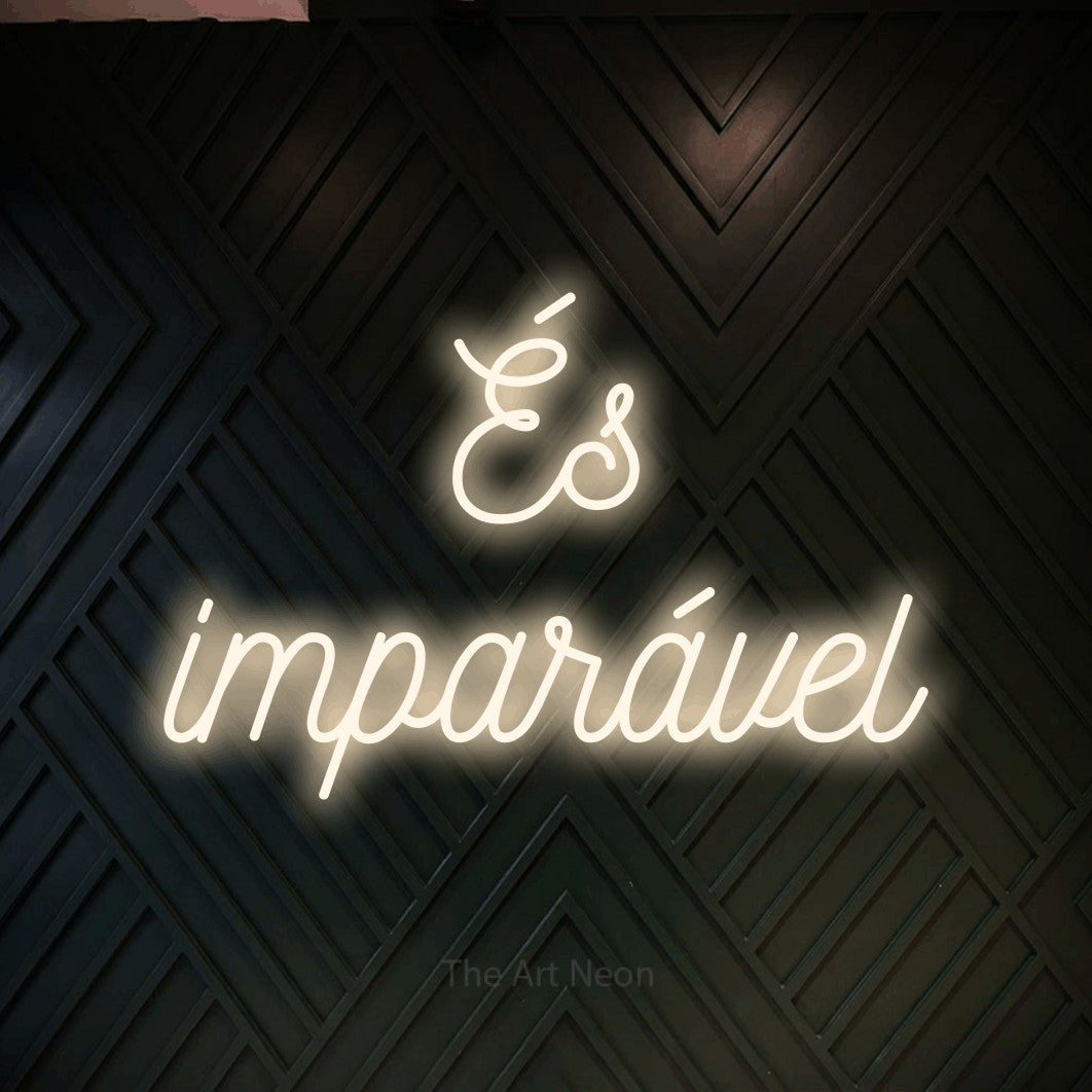LED neon sign reading “És imparável”, arranged in 2 lines.