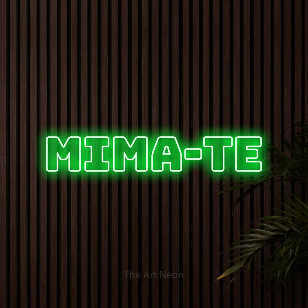 LED neon sign reading “mima-te”, arranged in a single line.