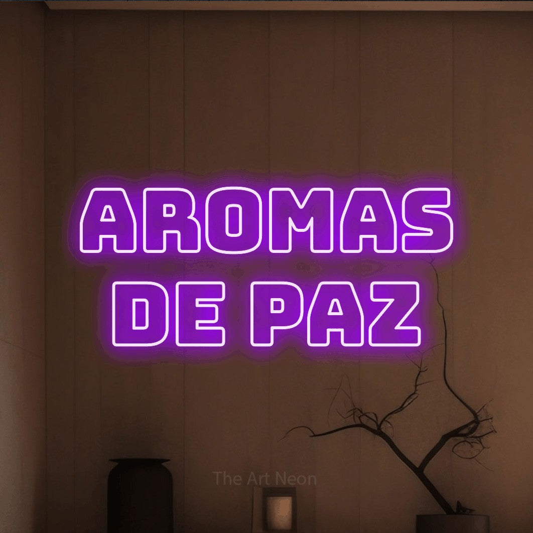 LED neon sign reading “Aromas de Paz”, arranged in 2 lines.