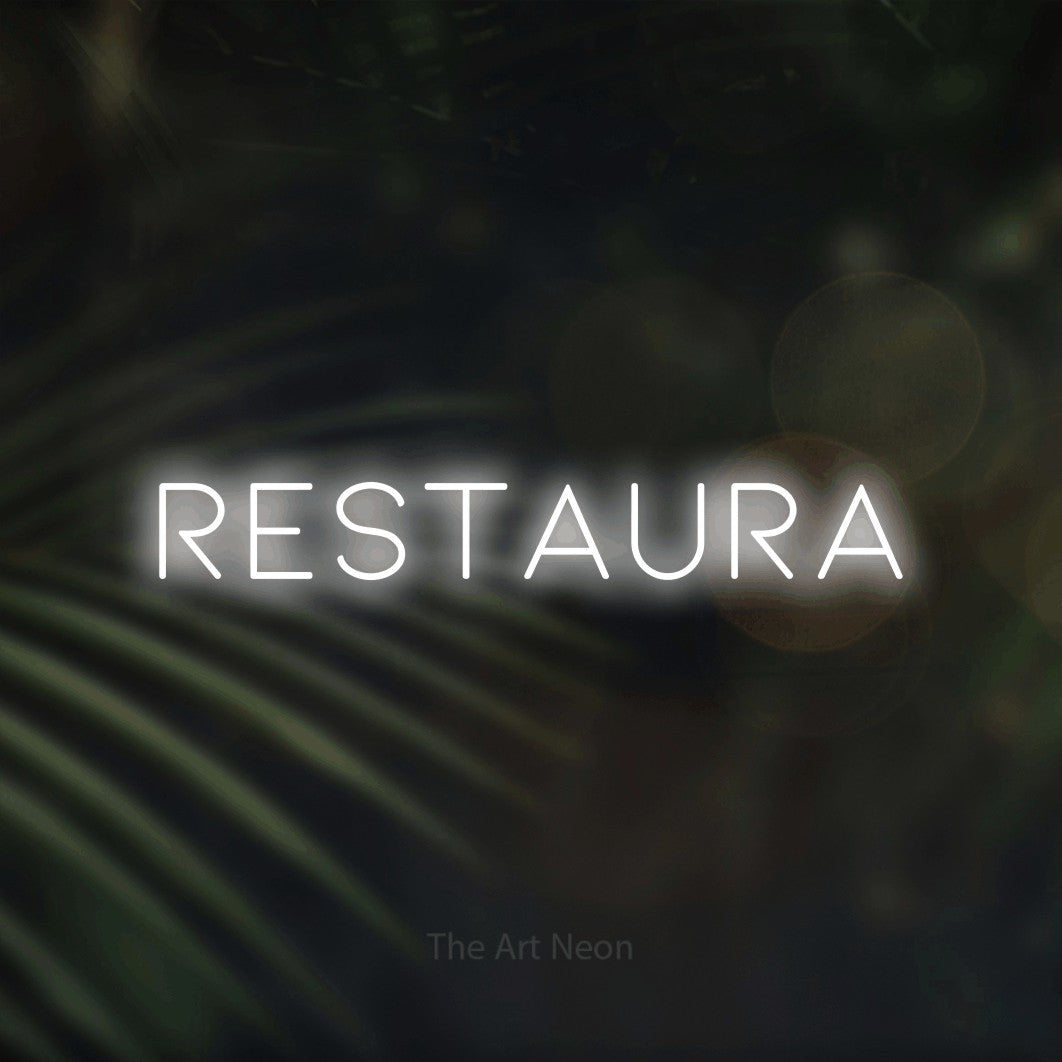 LED neon sign reading “Restaura”, arranged in a single line.