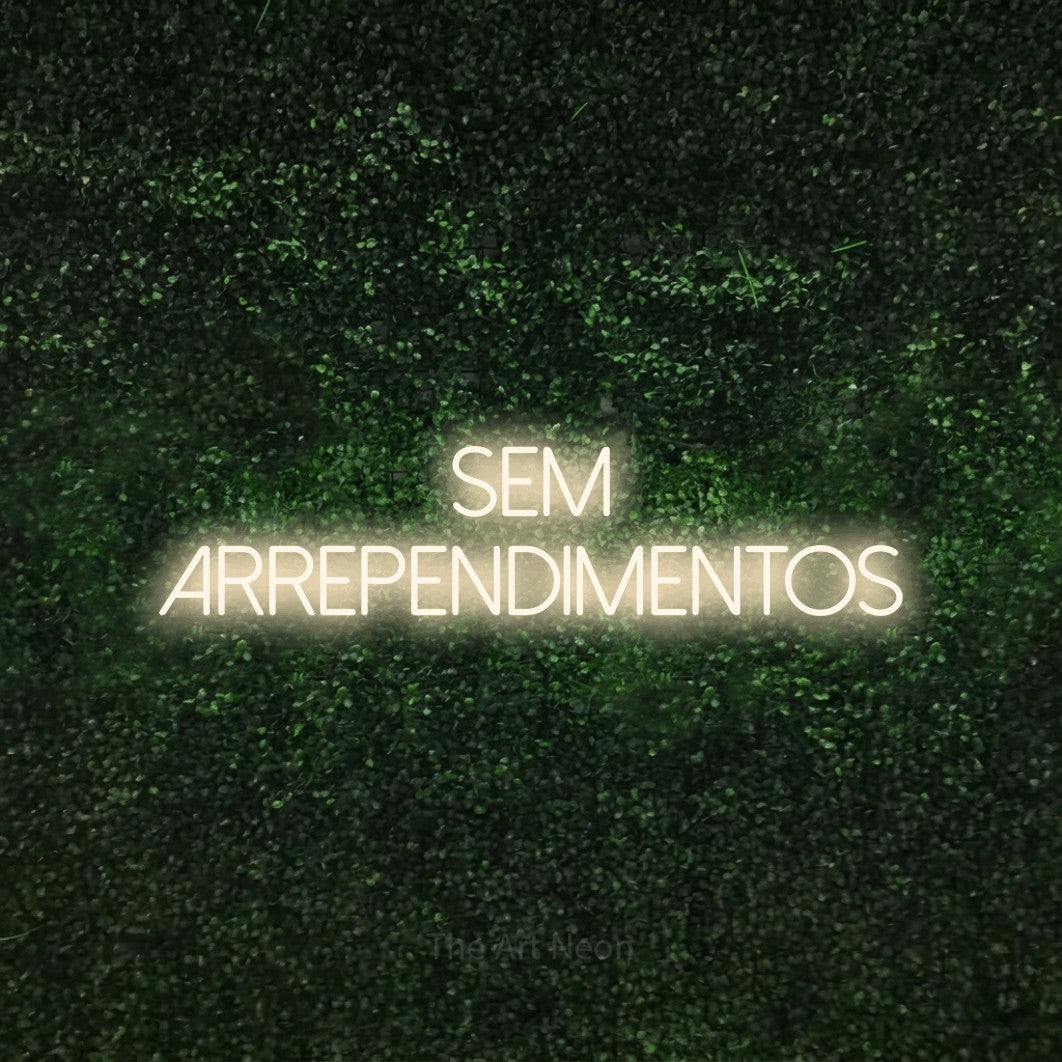 LED neon sign reading “SEM ARREPENDIMENTOS”, arranged in 2 lines.