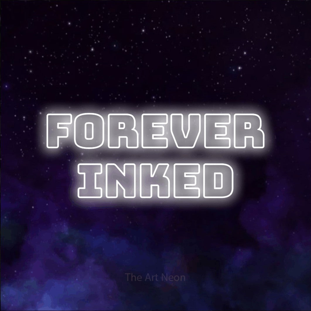 LED neon sign reading “FOREVER inked”, arranged in 2 lines.