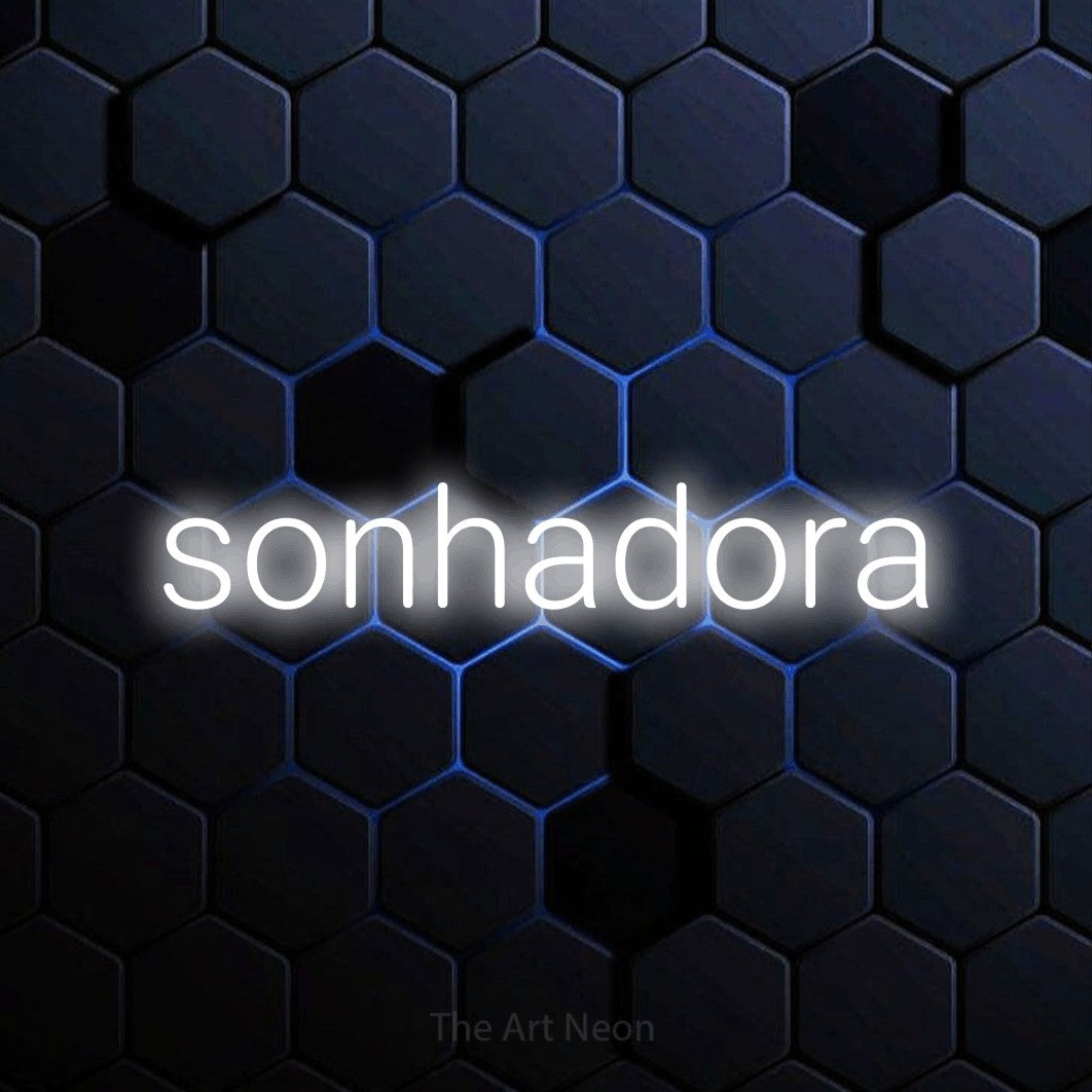 LED neon sign reading “sonhadora”, arranged in a single line.
