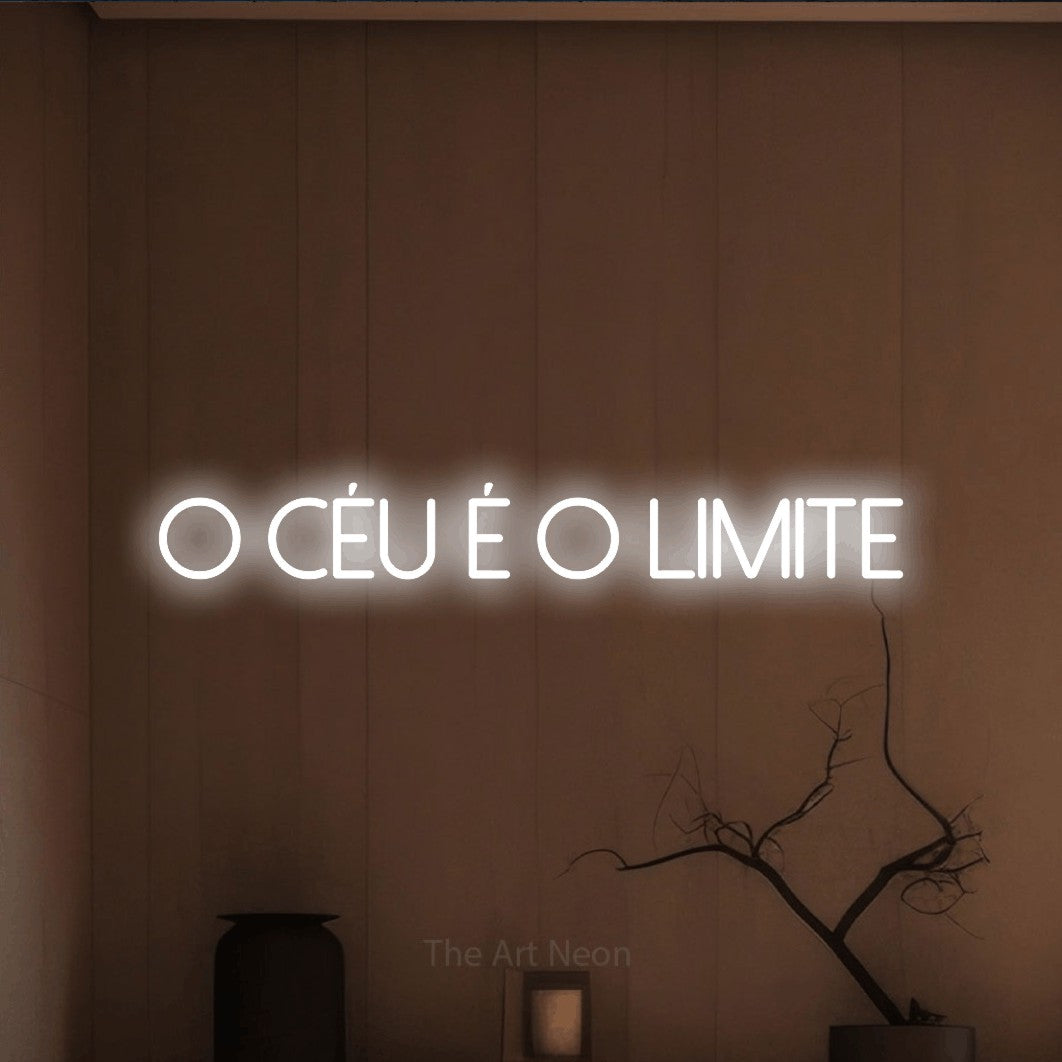 LED neon sign reading “o céu é o LIMITE”, arranged in a single line.