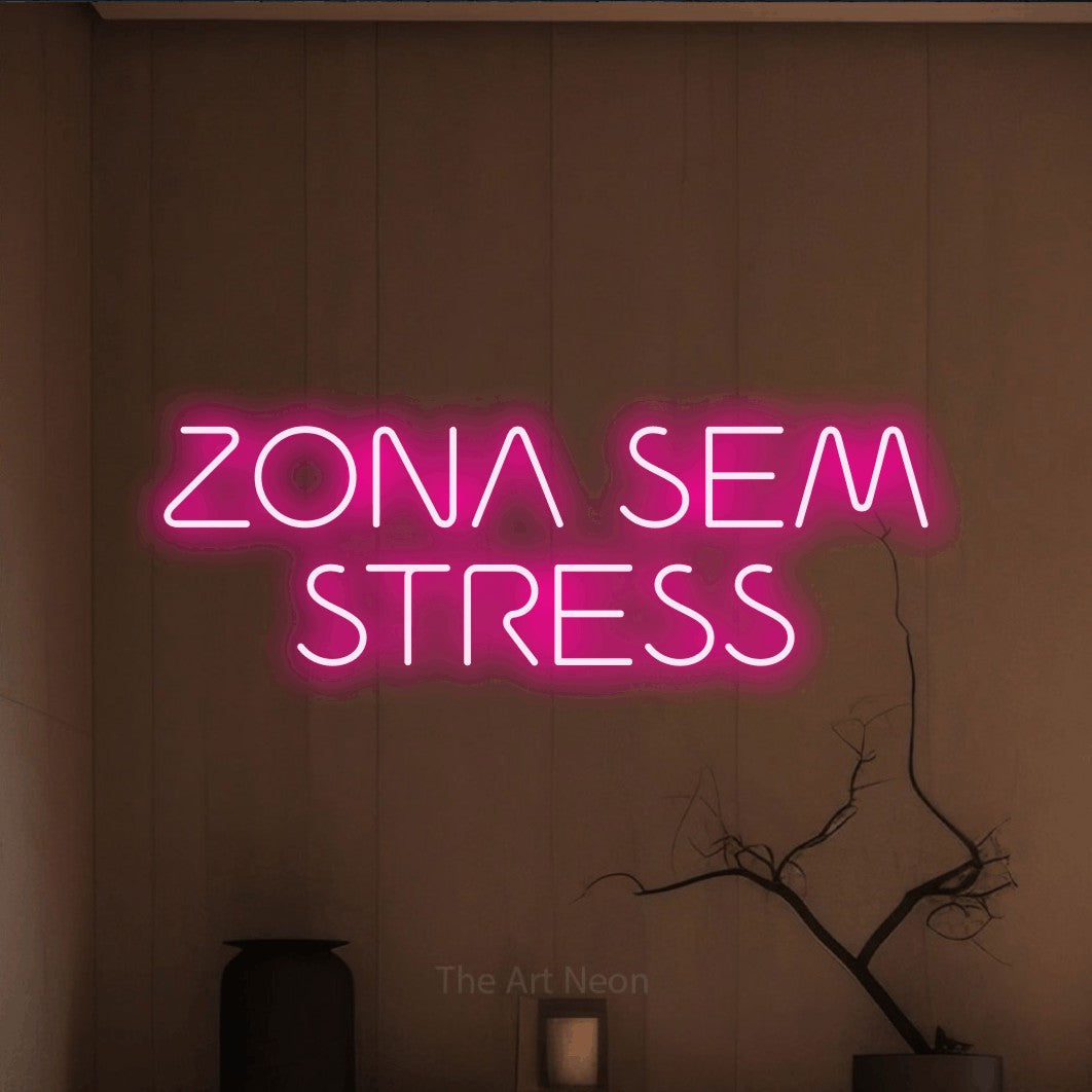 LED neon sign reading “ZONA SEM STRESS”, arranged in 2 lines.