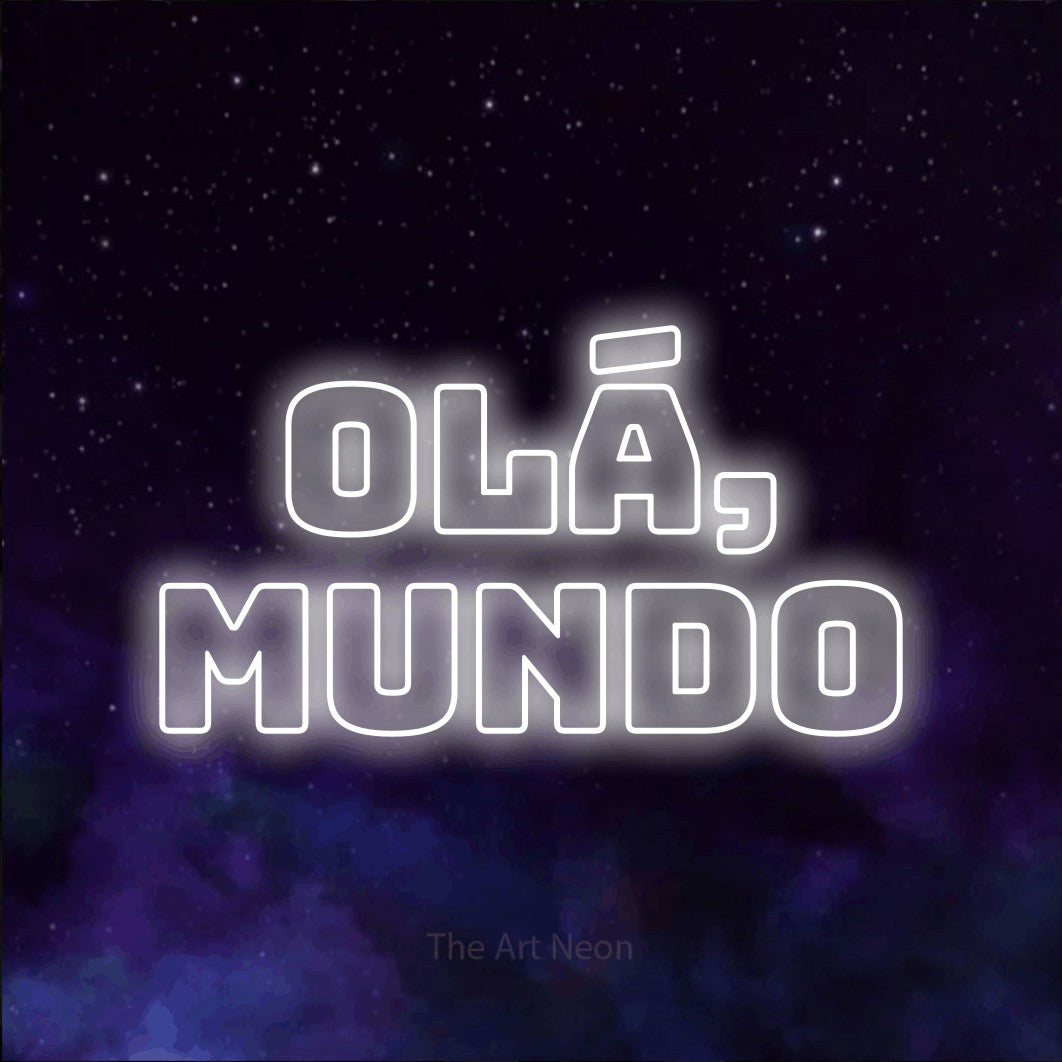 LED neon sign reading “olá, mundo”, arranged in 2 lines.