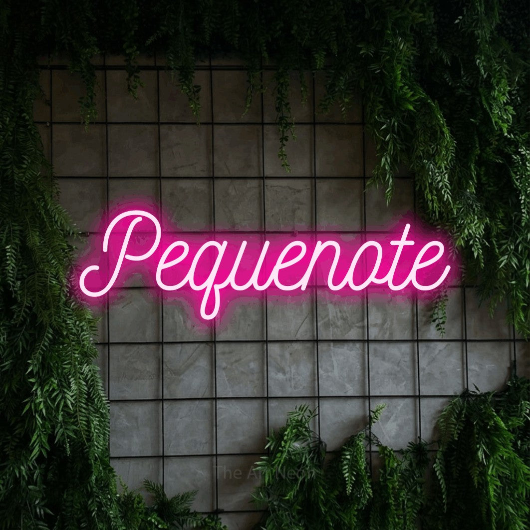 LED neon sign reading “Pequenote”, arranged in a single line.