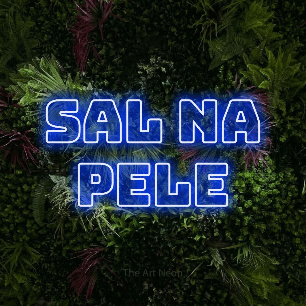 LED neon sign reading “Sal na pele”, arranged in 2 lines.