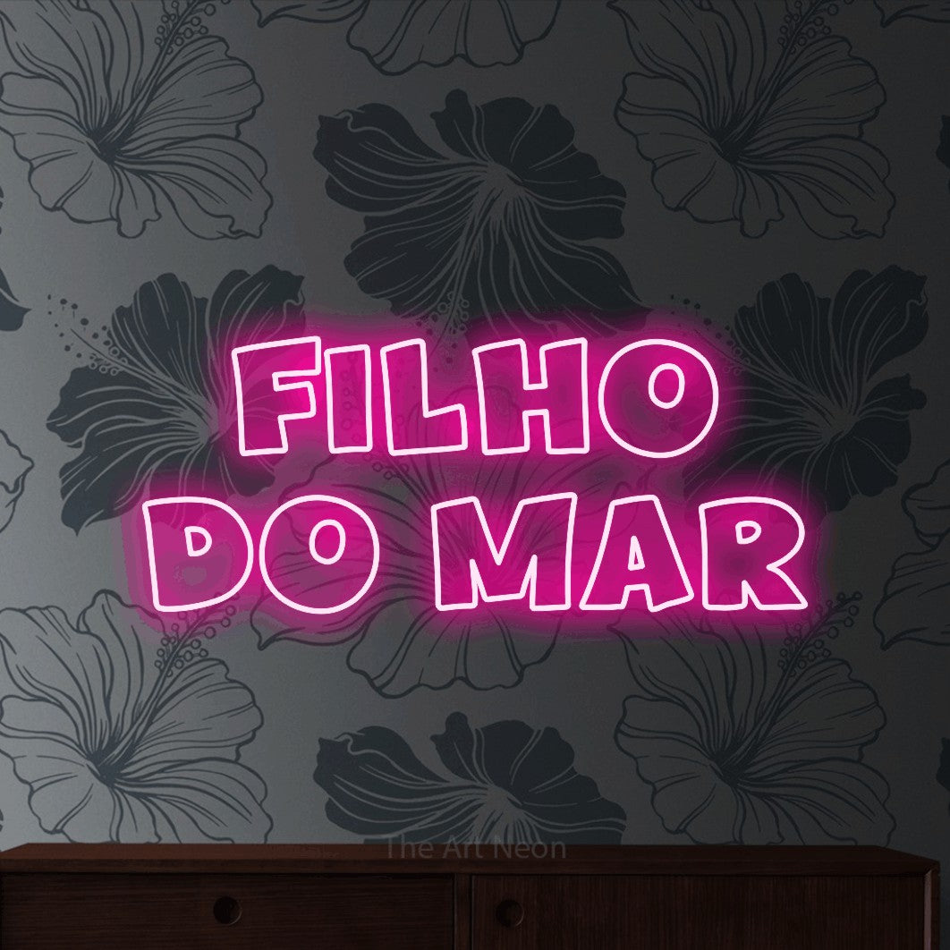 LED neon sign reading “FILHO DO MAR”, arranged in 2 lines.