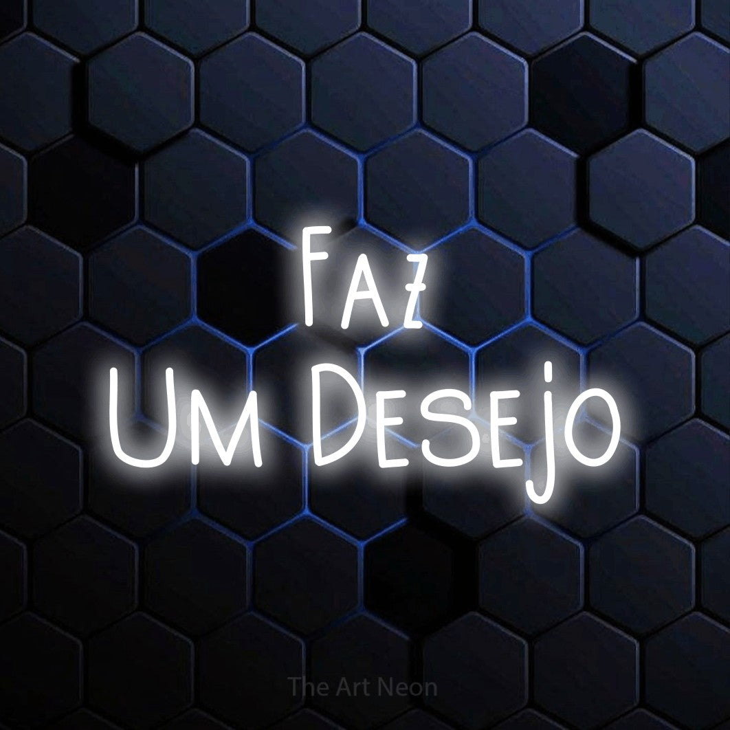 LED neon sign reading “Faz Um Desejo”, arranged in 2 lines.