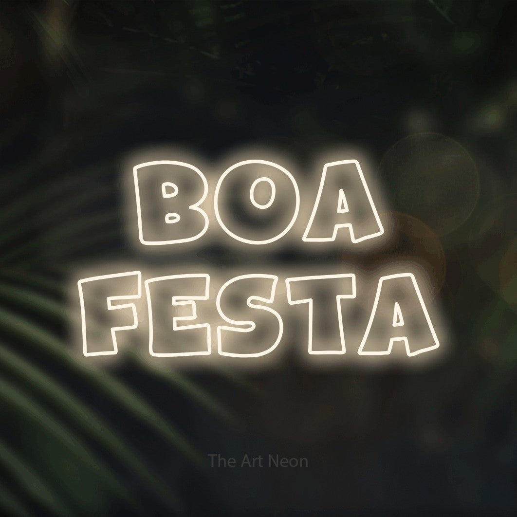 LED neon sign reading “Boa Festa”, arranged in 2 lines.
