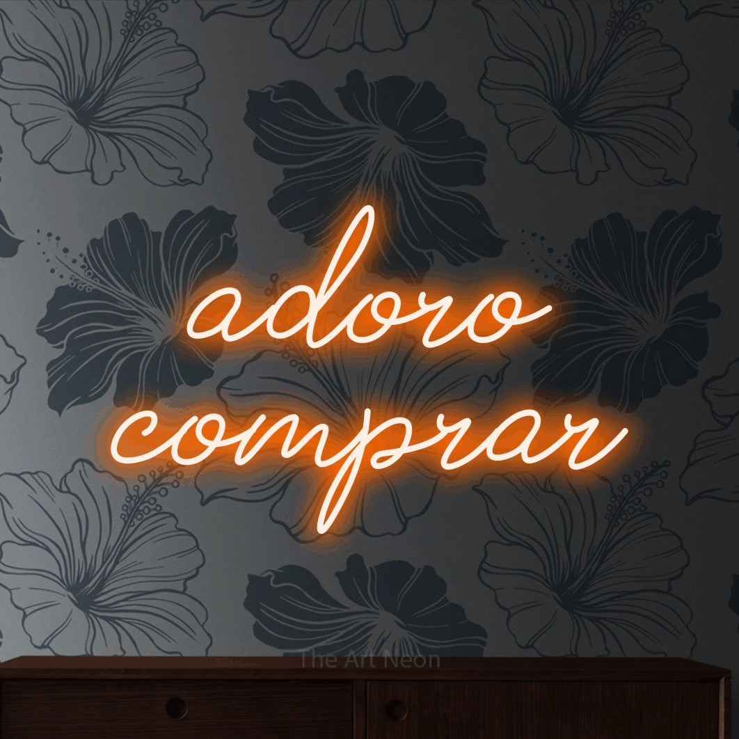 LED neon sign reading “adoro comprar”, arranged in 2 lines.