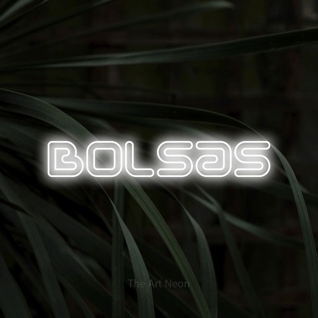 LED neon sign reading “Bolsas”, arranged in a single line.