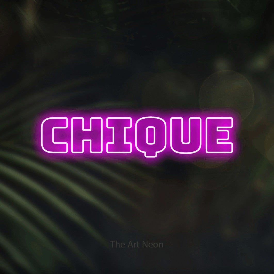 LED neon sign reading “chique”, arranged in a single line.