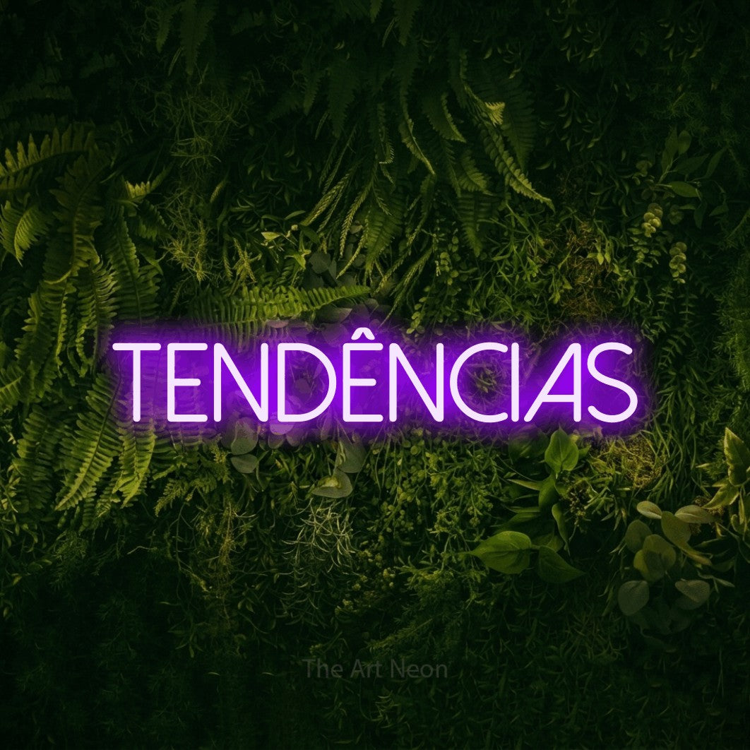 LED neon sign reading “Tendências”, arranged in a single line.