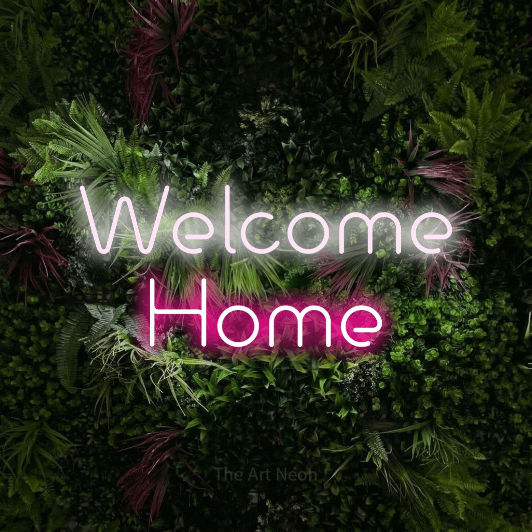 LED neon sign reading “Welcome Home”, arranged in 2 lines.