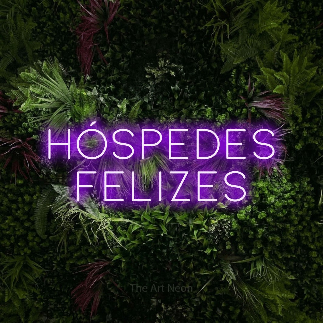 LED neon sign reading “HÓSPEDES FELIZES”, arranged in 2 lines.